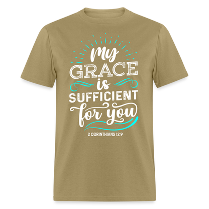 2 Corinthians 12:9 T-Shirt - My Grace is Sufficient Color: khaki