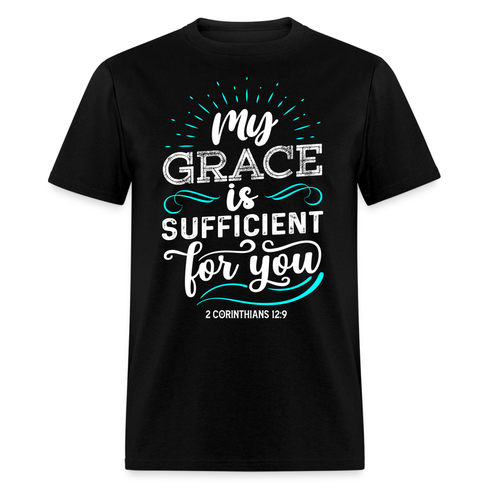 2 Corinthians 12:9 T-Shirt - My Grace is Sufficient Color: black