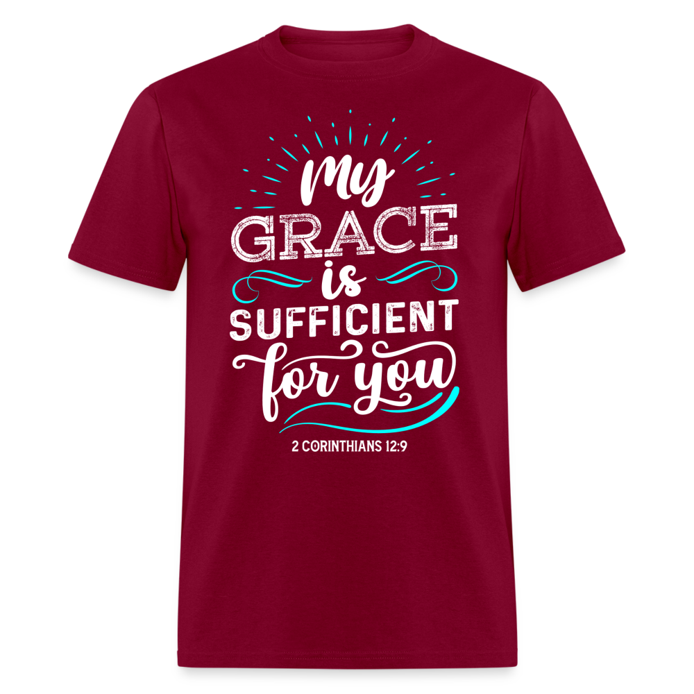 2 Corinthians 12:9 T-Shirt - My Grace is Sufficient Color: burgundy