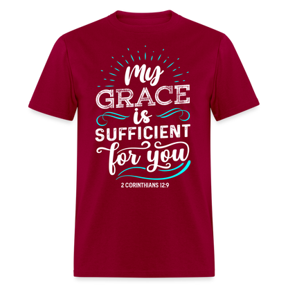 2 Corinthians 12:9 T-Shirt - My Grace is Sufficient Color: dark red