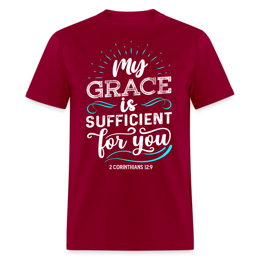 2 Corinthians 12:9 T-Shirt - My Grace is Sufficient Color: dark red