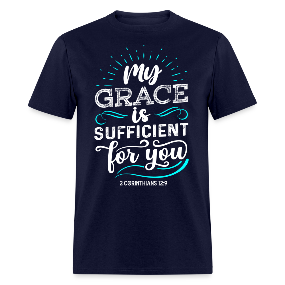 2 Corinthians 12:9 T-Shirt - My Grace is Sufficient Color: navy