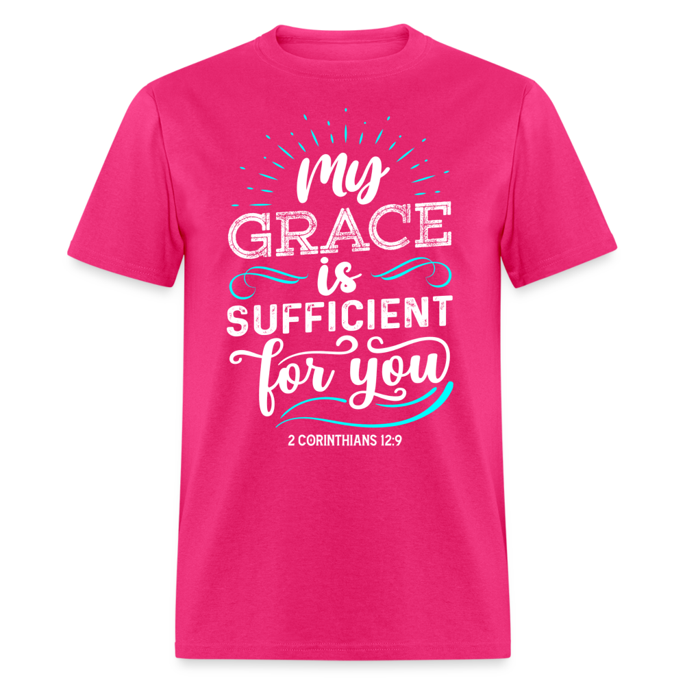 2 Corinthians 12:9 T-Shirt - My Grace is Sufficient Color: fuchsia