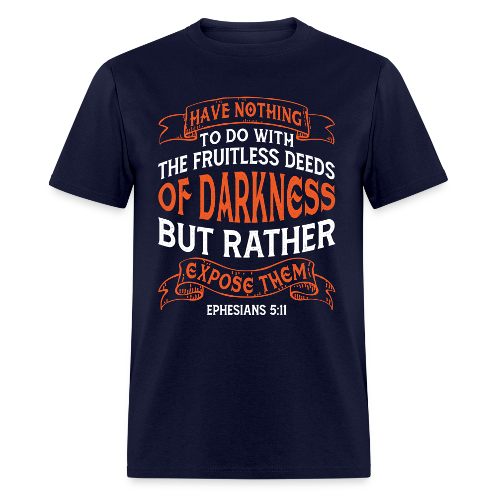 Ephesians 5:11 T-Shirt Color: navy