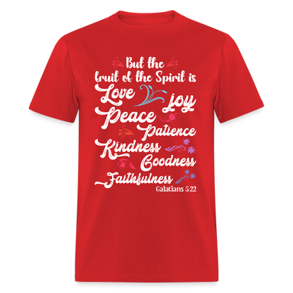 Galatians 5:22 T-Shirt - The Fruit of the Spirit is Love Color: red