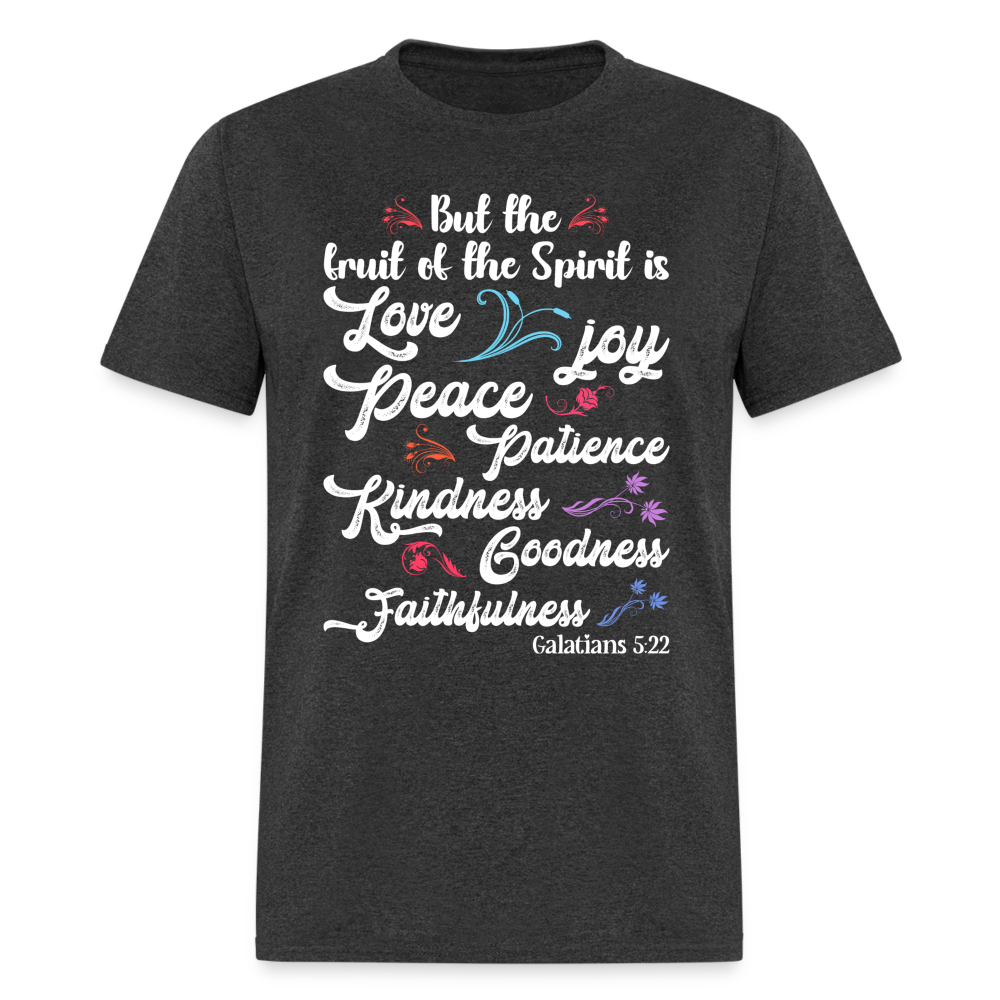 Galatians 5:22 T-Shirt - The Fruit of the Spirit is Love Color: heather black