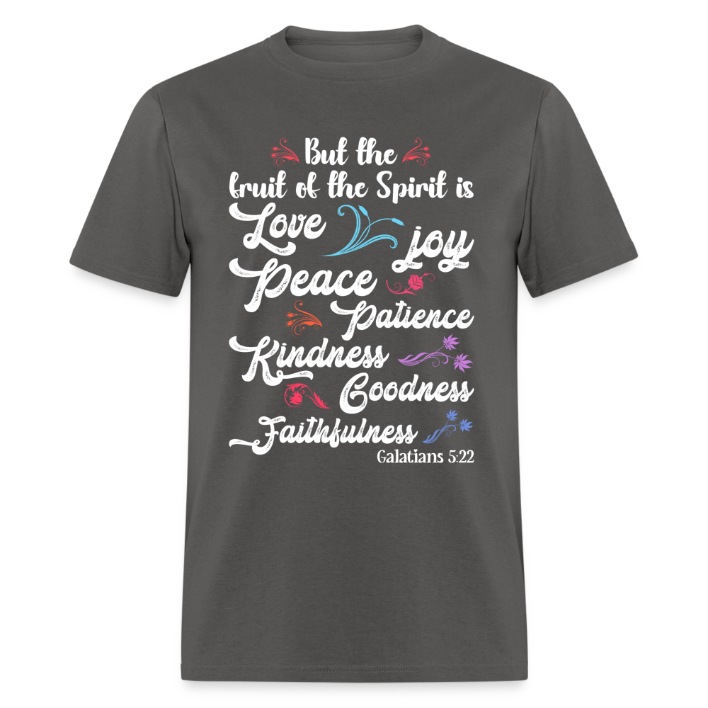 Galatians 5:22 T-Shirt - The Fruit of the Spirit is Love Color: charcoal