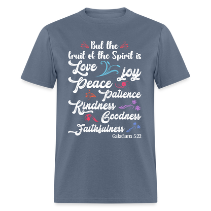 Galatians 5:22 T-Shirt - The Fruit of the Spirit is Love Color: denim