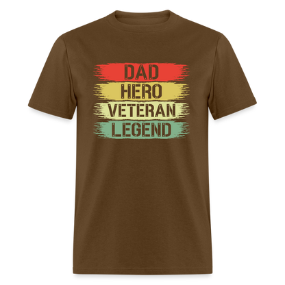 Dad Hero Veteran Legend T-Shirt - brown