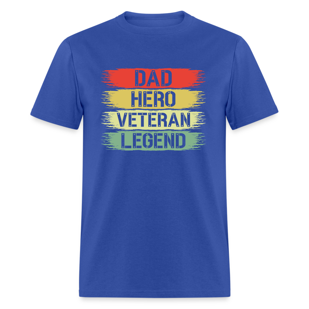 Dad Hero Veteran Legend T-Shirt - royal blue