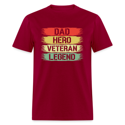 Dad Hero Veteran Legend T-Shirt - dark red
