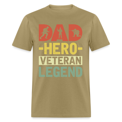 Dad Hero Veteran Legend T-Shirt - khaki