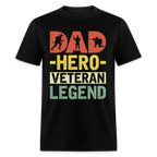 Dad Hero Veteran Legend T-Shirt
