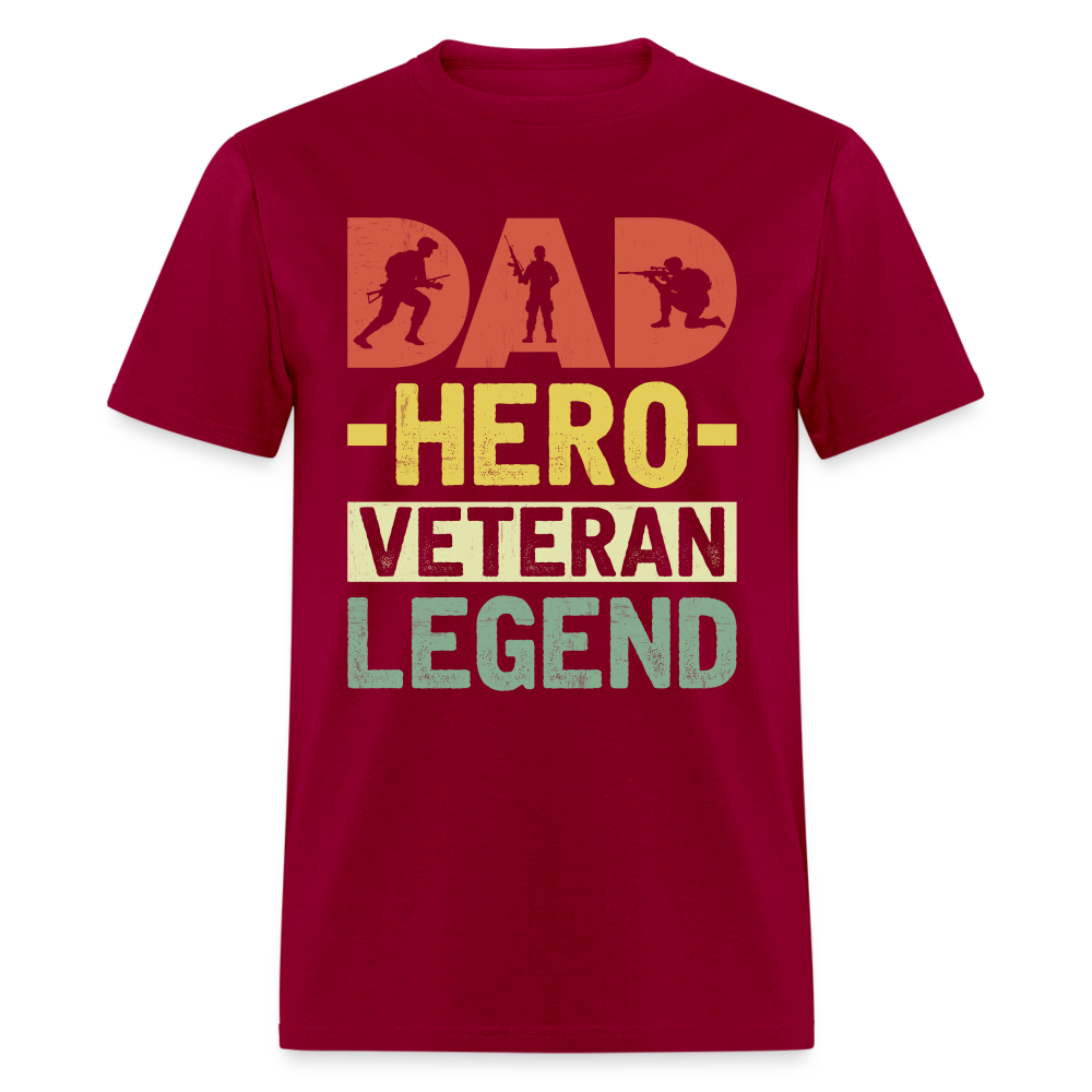 Dad Hero Veteran Legend T-Shirt - dark red