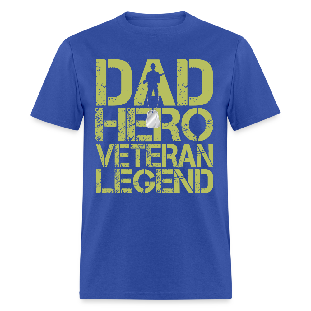 Dad Hero Veteran Legend T-Shirt - royal blue