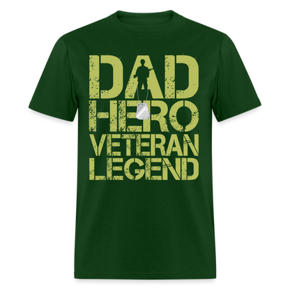 Dad Hero Veteran Legend T-Shirt - forest green