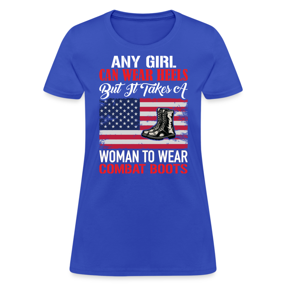 Takes A Woman To Wear Combat Boots T-Shirt - royal blue