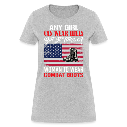 Takes A Woman To Wear Combat Boots T-Shirt - heather gray