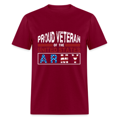 Proud Veteran of the United States Army T-Shirt - burgundy