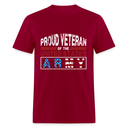 Proud Veteran of the United States Army T-Shirt - dark red