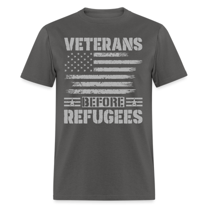 Veteran Before Refugees T-Shirt - charcoal