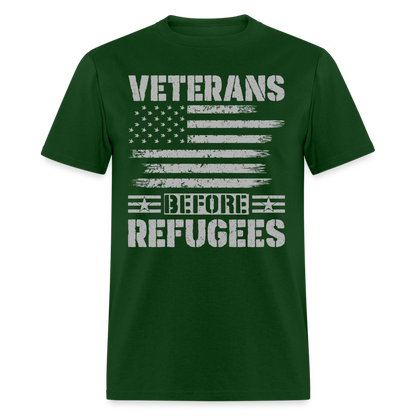 Veteran Before Refugees T-Shirt - forest green