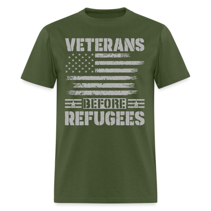 Veteran Before Refugees T-Shirt - military green