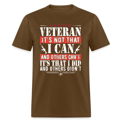 I Did and Other Didn't Veteran T-Shirt - brown