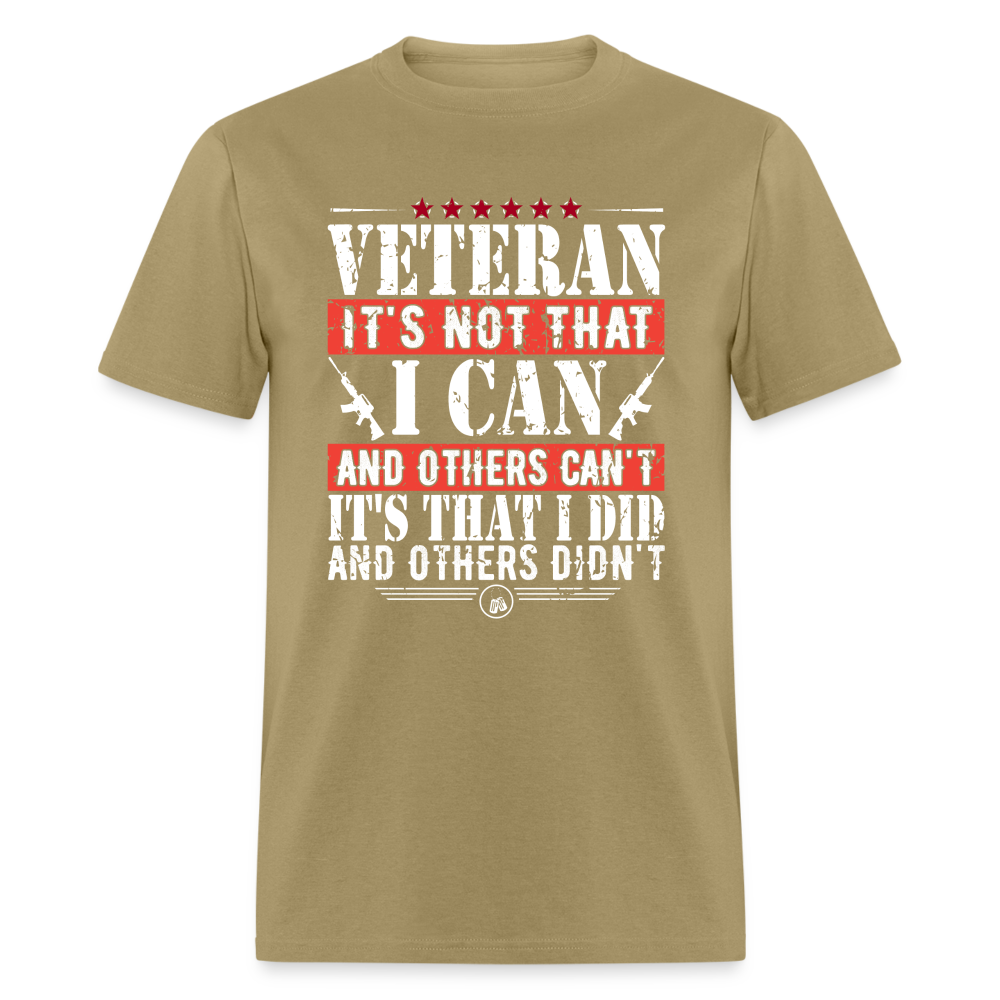 I Did and Other Didn't Veteran T-Shirt - khaki