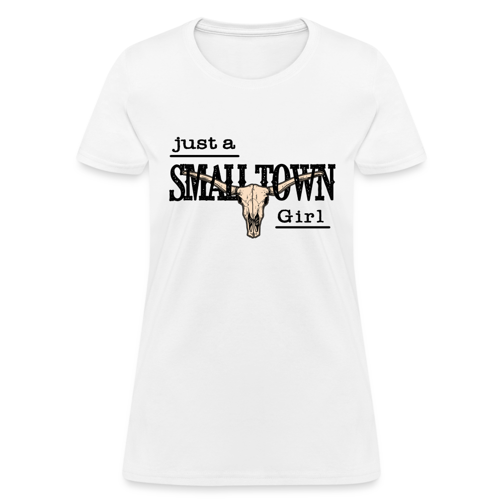 Just A Small Town Girl T-Shirt - white