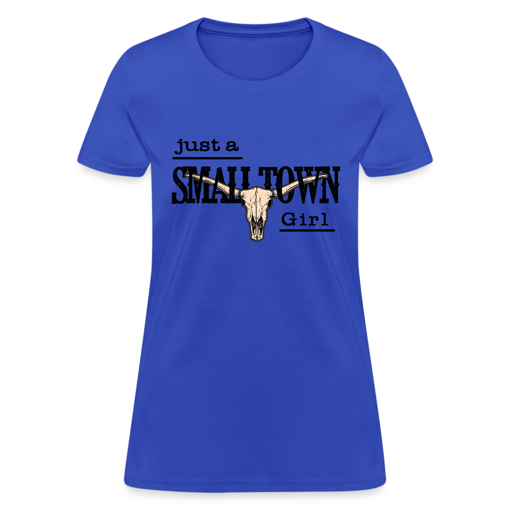 Just A Small Town Girl T-Shirt - royal blue
