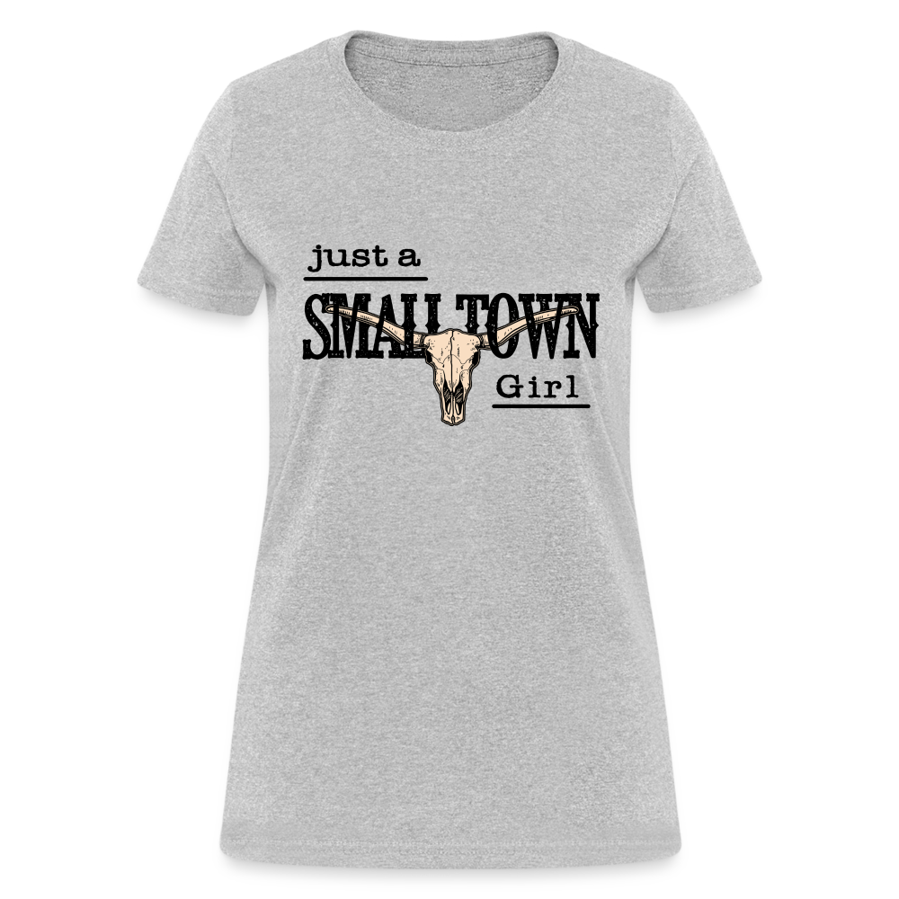 Just A Small Town Girl T-Shirt - heather gray