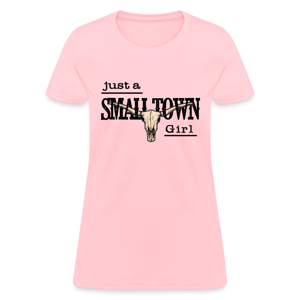 Just A Small Town Girl T-Shirt - pink