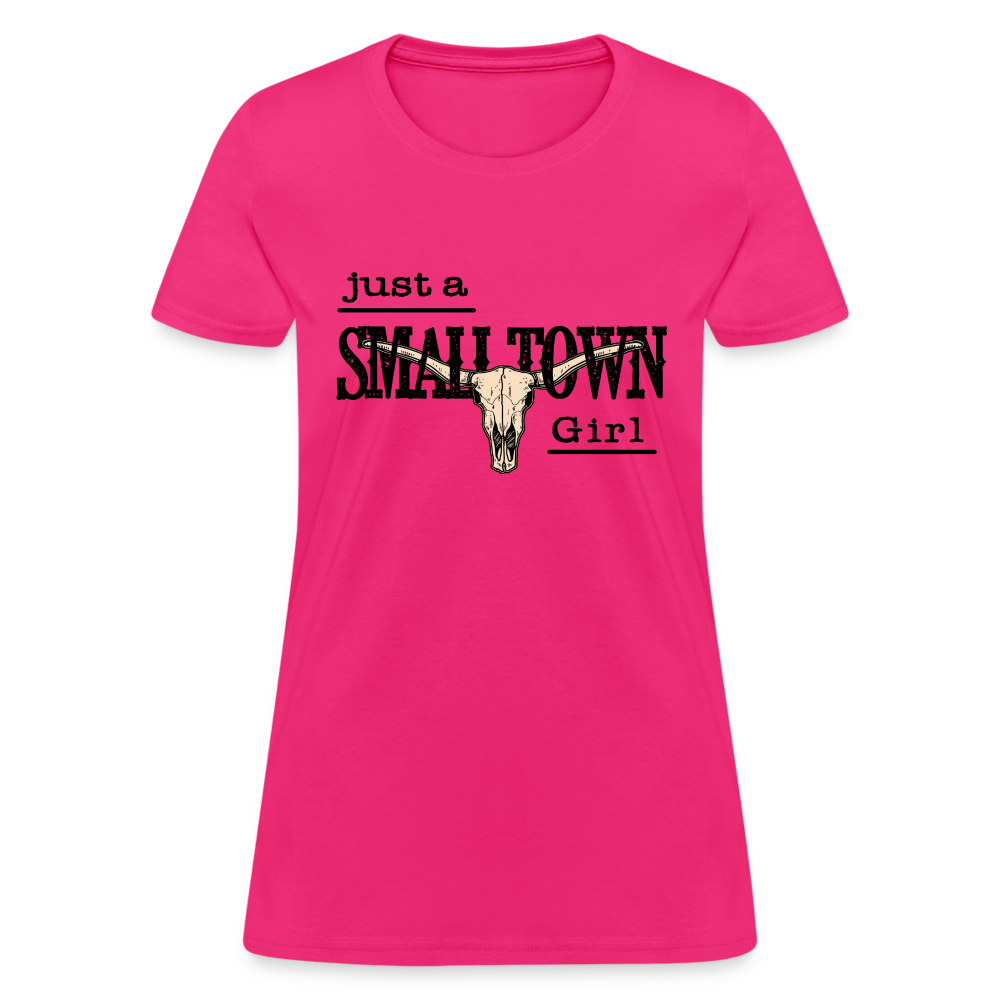 Just A Small Town Girl T-Shirt - fuchsia