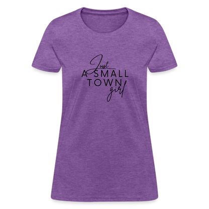 Just A Small Town Girl T-Shirt - purple heather