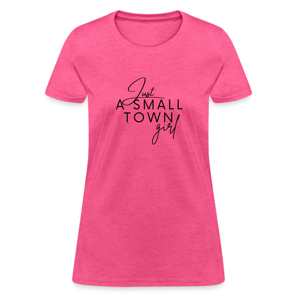 Just A Small Town Girl T-Shirt - heather pink