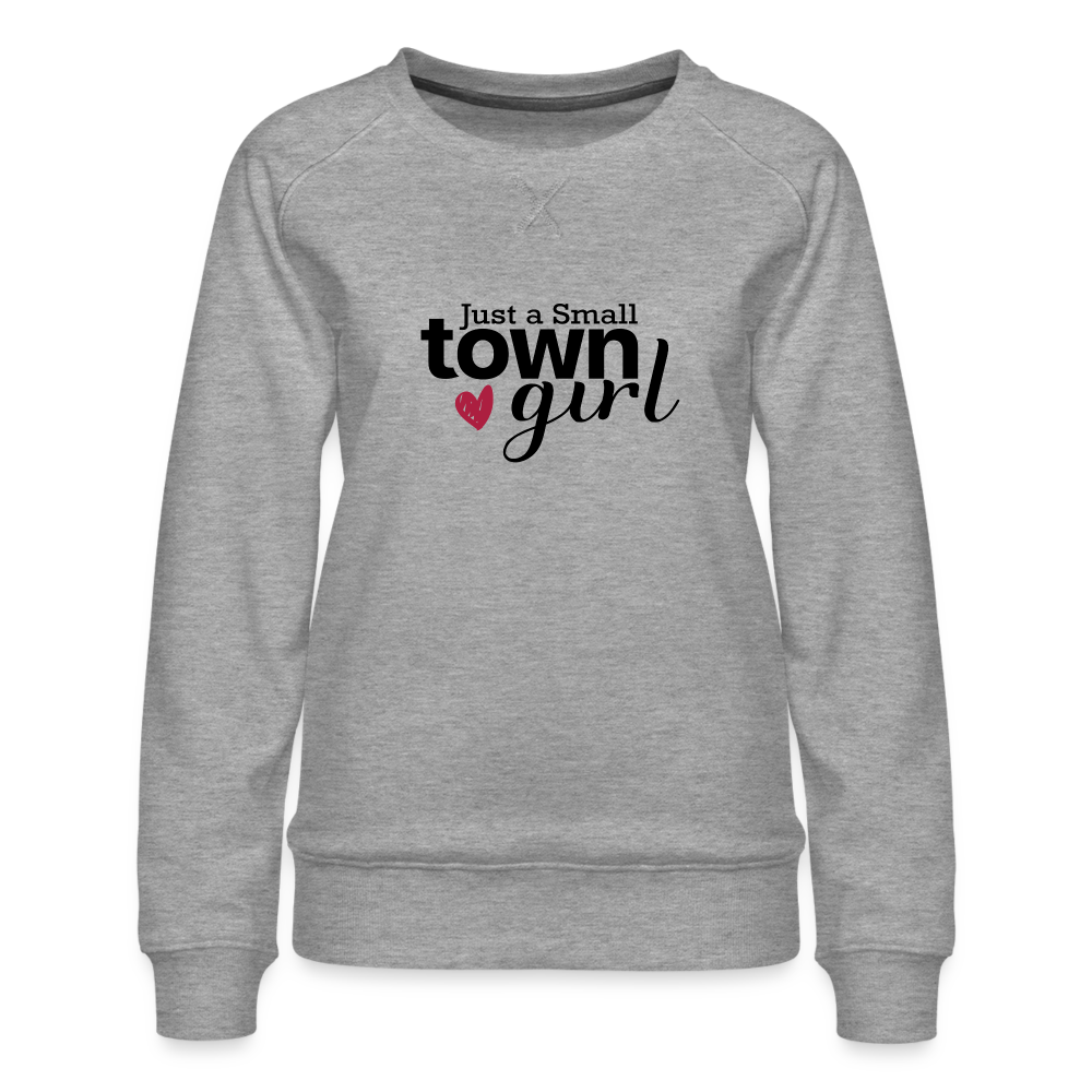 Just a Small Town Girl Sweatshirt - heather grey