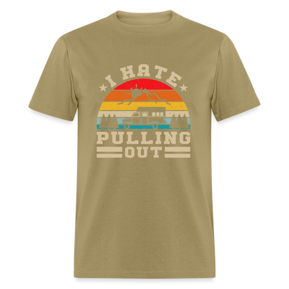 I Hate Pulling Out (Camping) T-Shirt - khaki