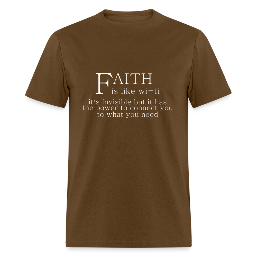 Faith is Like Wi-Fi T-Shirt - brown