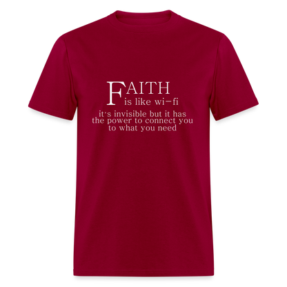 Faith is Like Wi-Fi T-Shirt - dark red