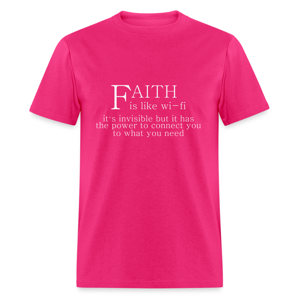 Faith is Like Wi-Fi T-Shirt - fuchsia