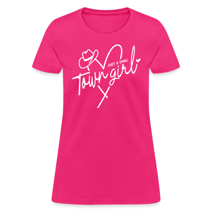 Just A Small Town Girl T-Shirt - fuchsia