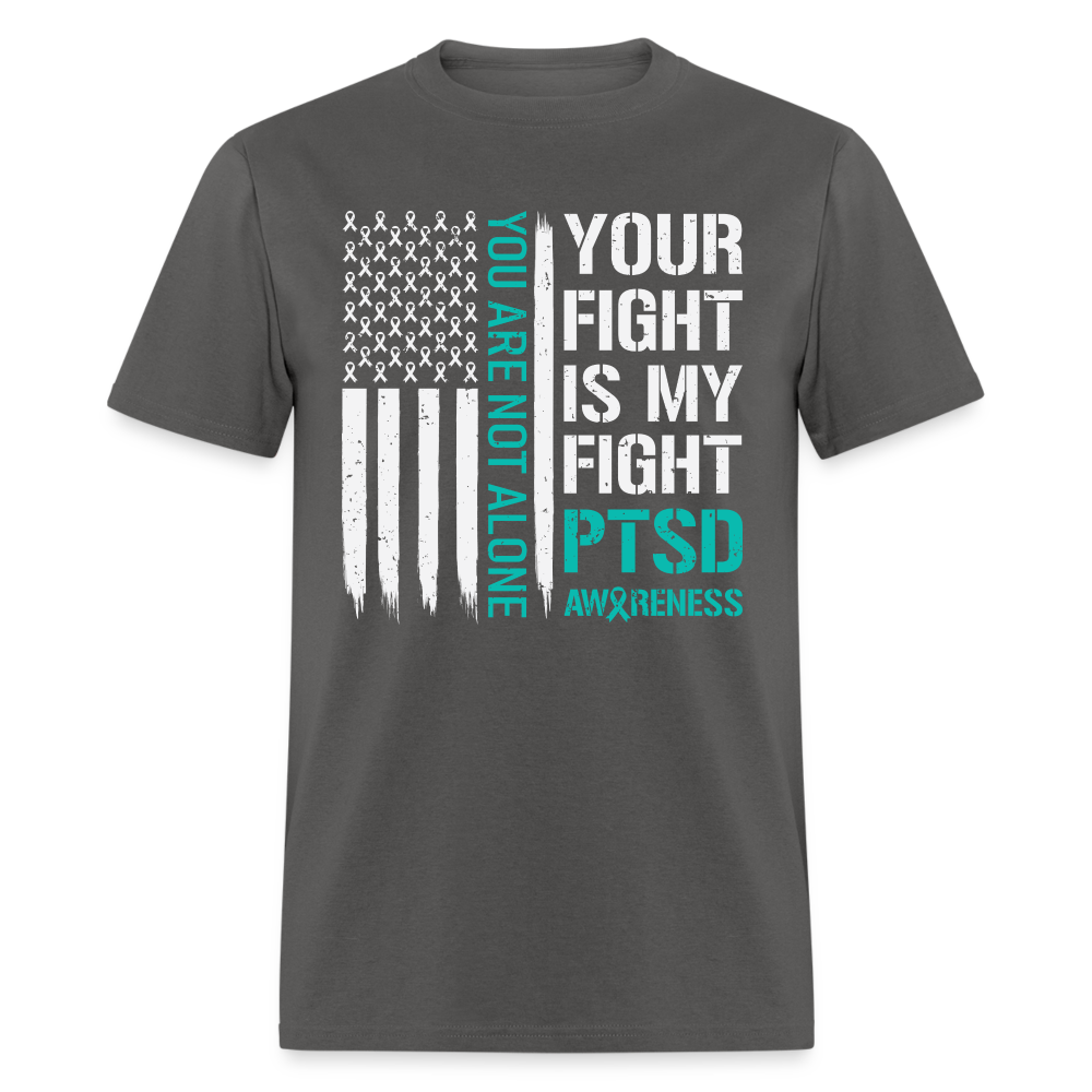 You Are Not Alone PTSD Awareness T-Shirt - charcoal