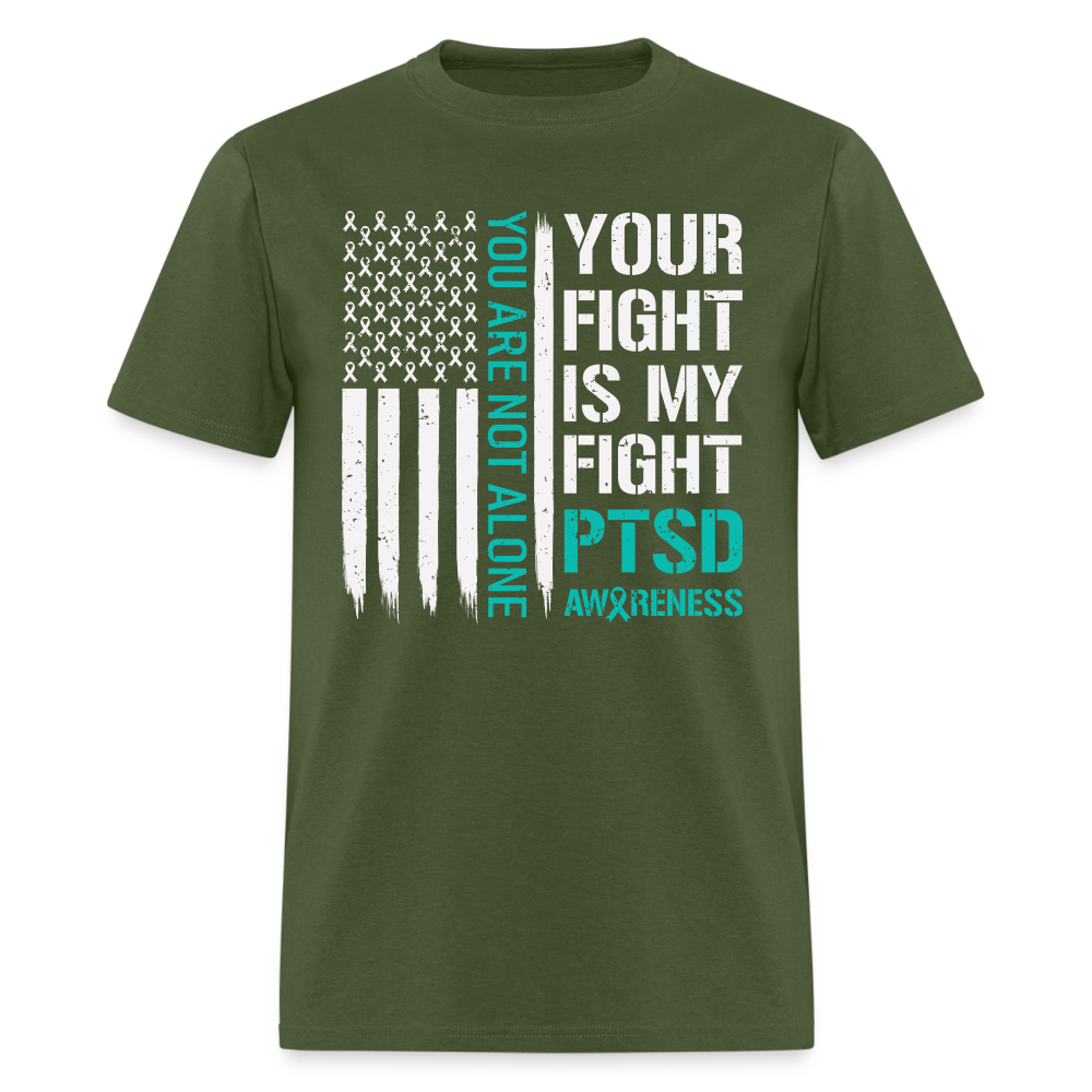 You Are Not Alone PTSD Awareness T-Shirt - military green