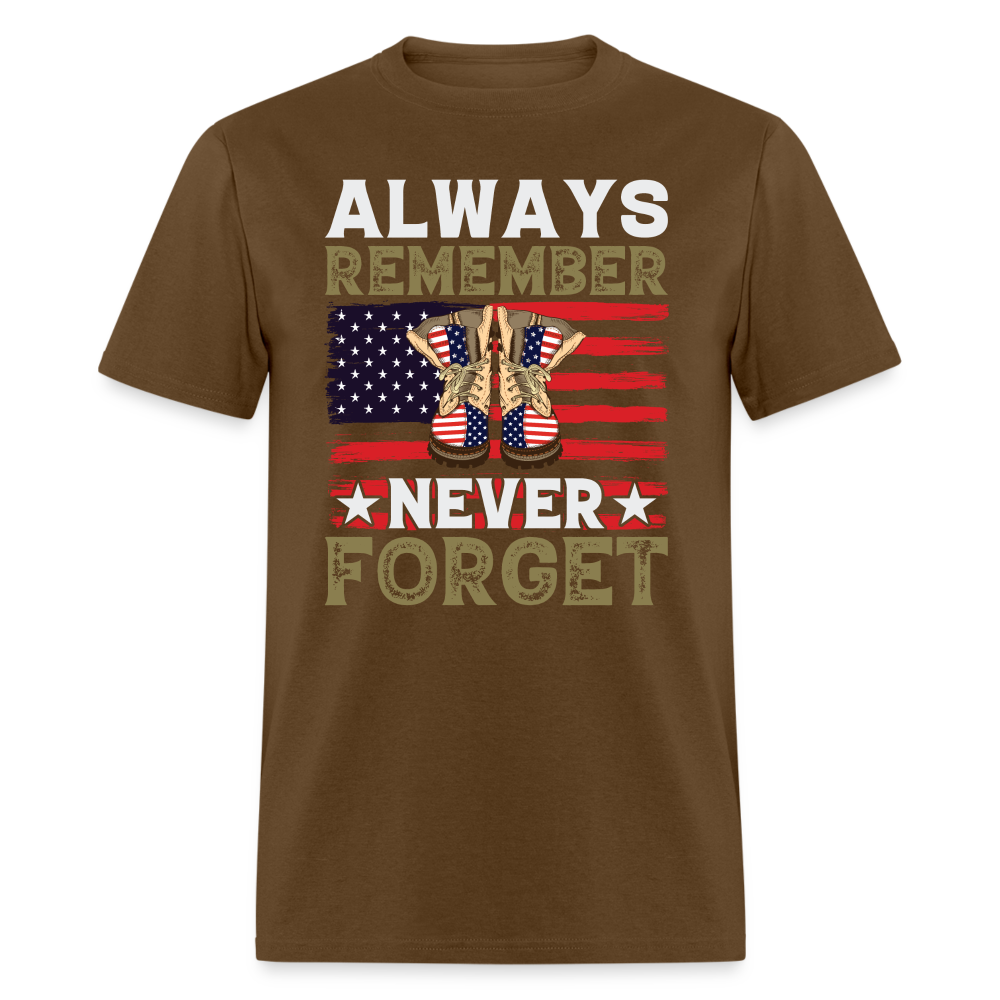 Always Remember Never Forget T-Shirt - brown