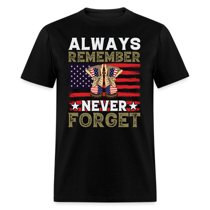 Always Remember Never Forget T-Shirt - black