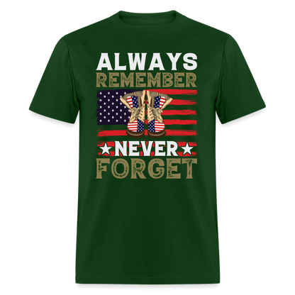 Always Remember Never Forget T-Shirt - forest green
