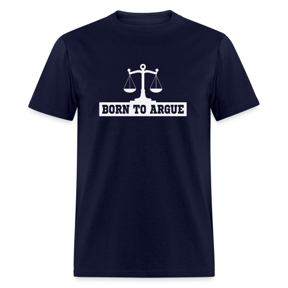 Born To Argue T-Shirt (Attorney) with Scale of Justice - navy