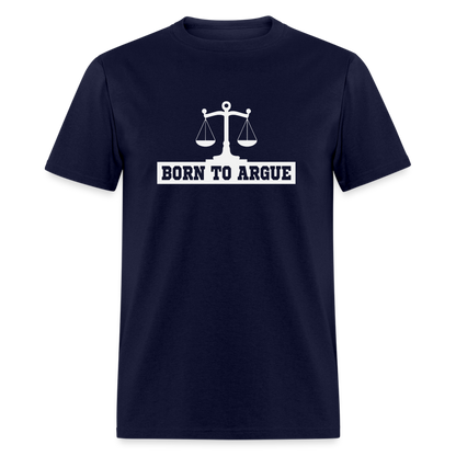 Born To Argue T-Shirt (Attorney) with Scale of Justice - navy