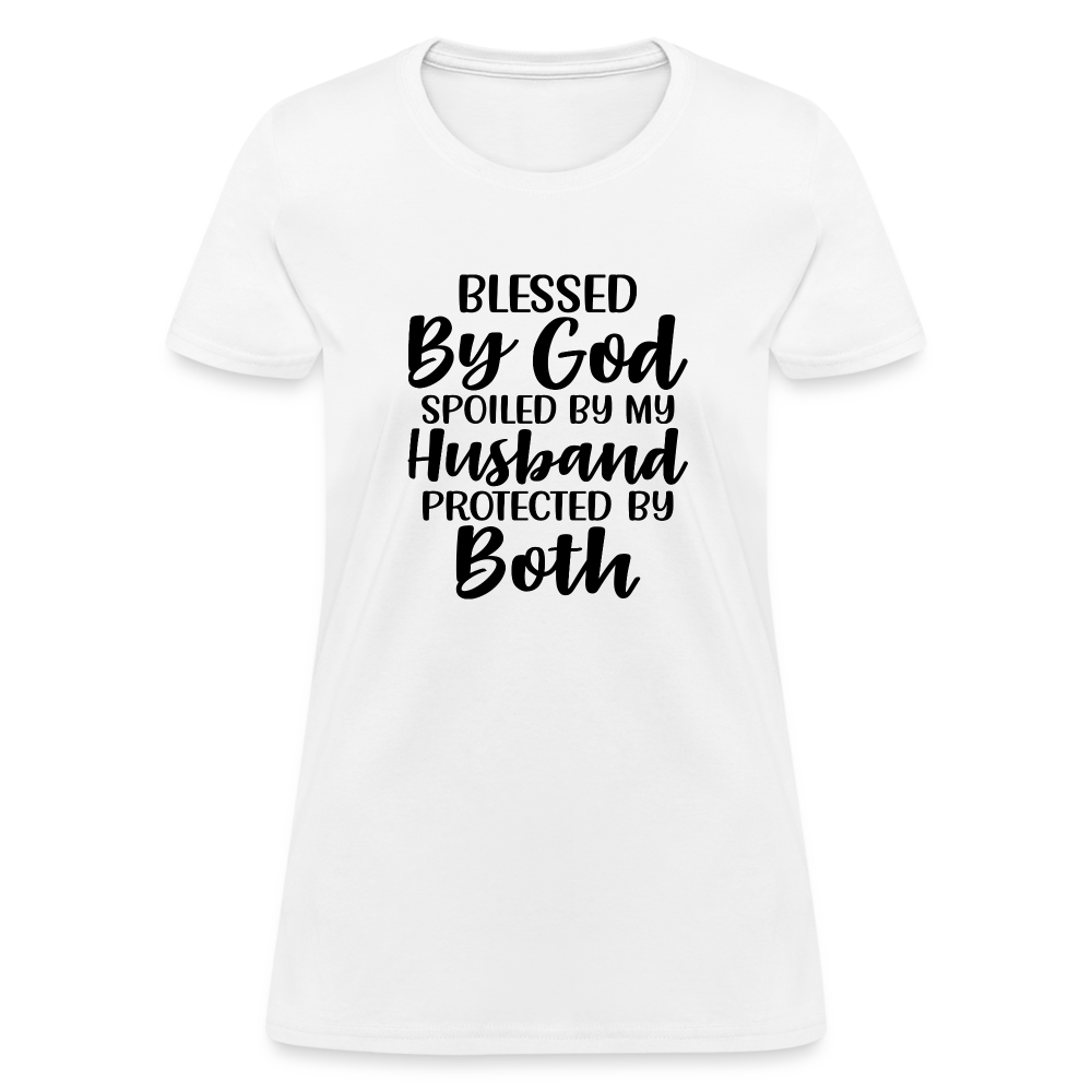 Blessed by God, Spoiled by My Husband Protected by Both T-Shirt - white